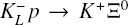 $K_L^ - p \to {K^ + }{\Xi ^0}$