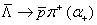 $\bar \Lambda \to \bar p{\pi ^ + }\,({\alpha _ + })$