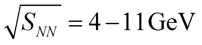 $\sqrt {{S_{NN}}} = 4 - 11\,{\rm{GeV}}$